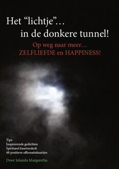 Het lichtje… in de donkere tunnel! -  Jolanda de Groof (ISBN: 9789464812848)