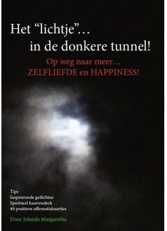 Het Lichtje In De Donkere Tunnel! - Jolanda de Groof