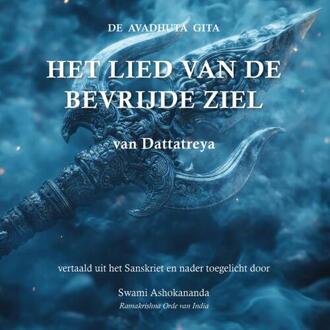 Het lied van de bevrijde ziel -  Swami Ashokananda (ISBN: 9789463286176)