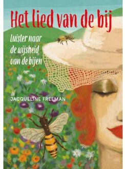 Het lied van de bij - Boek Jacqueline Freeman (9491557408)