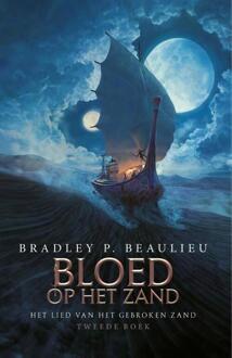 Het Lied van het Gebroken Zand 2 - Met Bloed op het Zand -  Bradley P. Beaulieu (ISBN: 9789021064154)