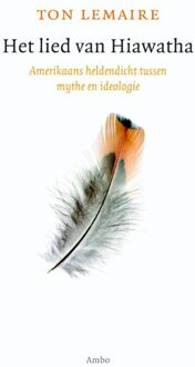 Het lied van Hiawatha - eBook Ton Lemaire (9026327544)