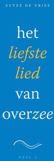 Het liefste lied van overzee / Deel 2 - Boek Sytze de Vries (9492183137)