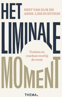 Het liminale moment -  Anne-Lies Hustings, Bert van Dijk (ISBN: 9789462724679)