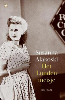 Het Londen-meisje -  Susanna Alakoski (ISBN: 9789083375755)