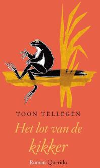 Het lot van de kikker - Boek Toon Tellegen (9021450348)