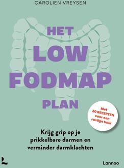 Het low FODMAP plan -  Carolien Vreysen (ISBN: 9789059965218)