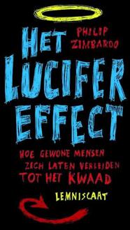 Het lucifer effect - Boek Philip G. Zimbardo (9047702557)