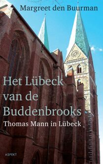 Het Lübeck van de Buddenbrooks - Margreet den Buurman - ebook
