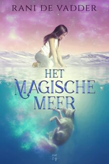 Het Magische Meer - Rani De Vadder - ebook