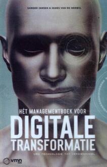 Het Managementboek Voor Digitale Transformatie - Sander Jansen