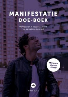 Het manifestatie doe-boek - Rubin Alaie - ebook