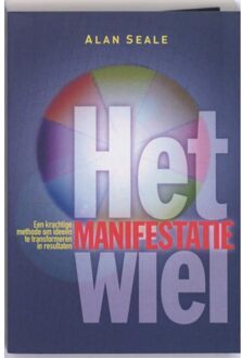 Het Manifestatiewiel - Boek Alan Seale (9089840060)