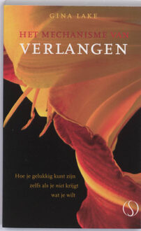 Het mechanisme van verlangen - Boek G. Lake (9077228675)