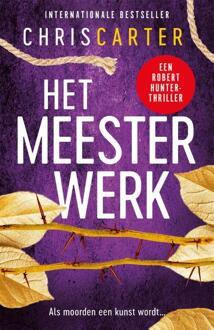 Het meesterwerk -  Chris Carter (ISBN: 9789402718683)