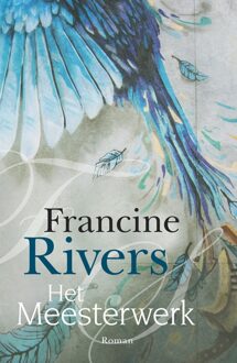 Het meesterwerk - eBook Francine Rivers (9029725060)