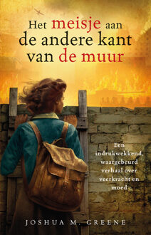 Het meisje aan de andere kant van de muur -  Joshua M. Greene (ISBN: 9789020634402)