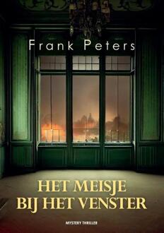 Het meisje bij het venster -  Frank Peters (ISBN: 9789083412405)