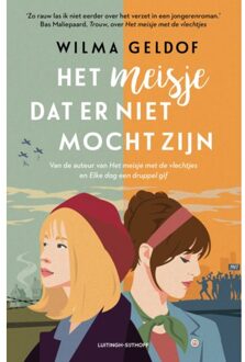 Het Meisje Dat Er Niet Mocht Zijn - Wilma Geldof