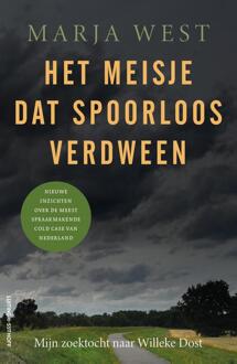 Het meisje dat spoorloos verdween -  Marja West (ISBN: 9789021038087)