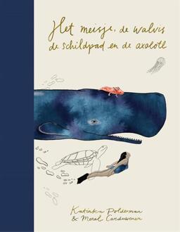Het meisje, de walvis, de schildpad en de axolotl -  Katinka Polderman, Merel Corduwener (ISBN: 9789048867035)