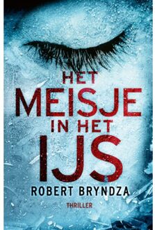 Het meisje in het ijs - Boek Robert Bryndza (9022585107)