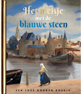 Het Meisje Met De Blauwe Steen - Gouden Boekjes - Maranke Rinck