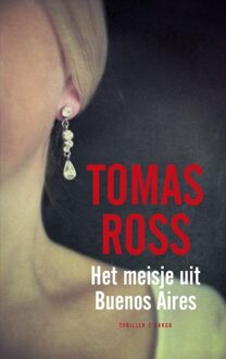 Het meisje uit Buenos Aires - eBook Tomas Ross (9023442237)