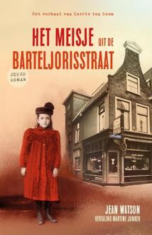 Het meisje uit de Barteljorisstraat -  Jean Watson (ISBN: 9789059992580)