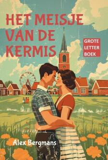 Het meisje van de kermis GLB -  Alex Bergmans (ISBN: 9789492954947)