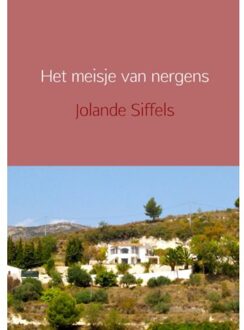 Het meisje van nergens - Boek Jolande Siffels (946254896X)