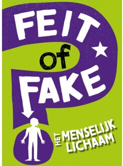 Het Menselijk Lichaam - Feit Of Fake - Izzi Howell