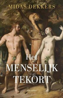 Het menselijk tekort -  Midas Dekkers (ISBN: 9789045052526)