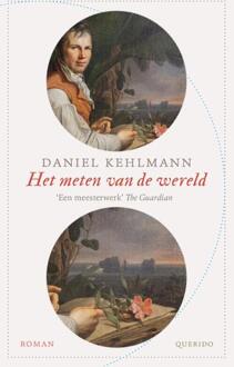 Het meten van de wereld -  Daniel Kehlmann (ISBN: 9789025317966)