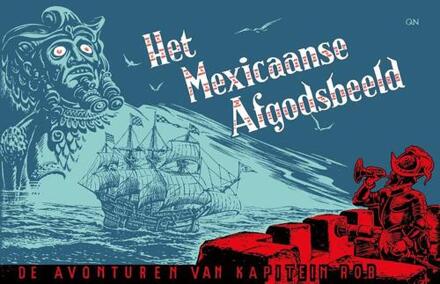 Het Mexicaanse afgodsbeeld -  Pieter Kuhn (ISBN: 9789493234994)