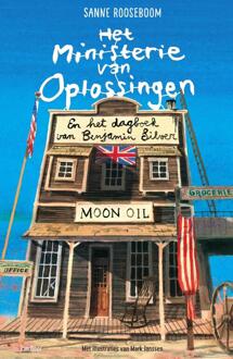 Het Ministerie van Oplossingen en het dagboek van Benjamin Silver -  Sanne Rooseboom (ISBN: 9789000395521)