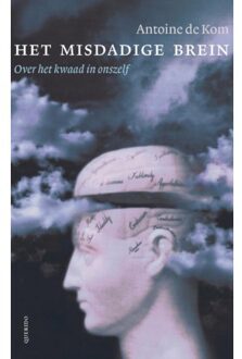 Het misdadige brein - Boek Antoine de Kom (9021441527)