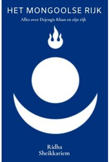 Het Mongoolse Rijk - Ridha Sheikkariem