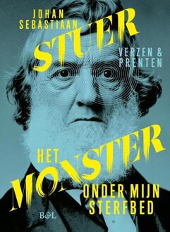 Het monster onder mijn sterfbed -  Johan Sebastiaan Stuer (ISBN: 9789493443594)