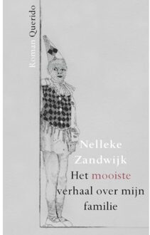 Het mooiste verhaal over mijn familie - Boek Nelleke Zandwijk (9021414503)