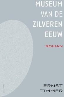 Het museum van de Zilveren Eeuw -  Ernst Timmer (ISBN: 9789044656688)