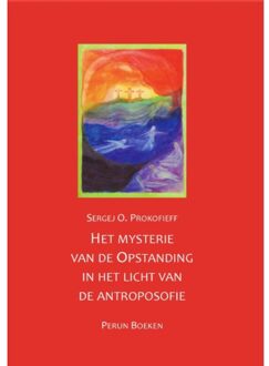 Het mysterie van de Opstanding in het licht van de antroposofie - (ISBN:9789076921280)