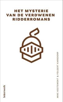 Het mysterie van de verdwenen ridderromans -  Folgert Karsdorp, Mike Kestemont (ISBN: 9789464598353)