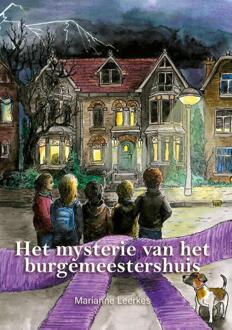 Het mysterie van het burgemeestershuis -  Marianne Leerkes (ISBN: 9789493314566)