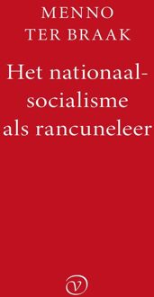 Het nationaalsocialisme als rancuneleer - Menno ter Braak - ebook