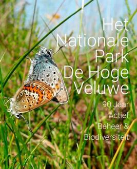 Het Nationale park De Hoge Veluwe -  Menno Haanstra E.A. (ISBN: 9789462626355)