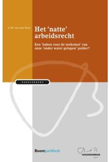 Het 'Natte' Arbeidsrecht - Bakelsinstituut