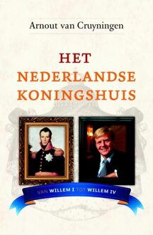 Het Nederlandse koningshuis - eBook Arnout van Cruyningen (9059776615)