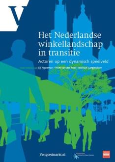 Het Nederlandse winkellandschap in transitie - Boek Ed Nozeman (9012584019)