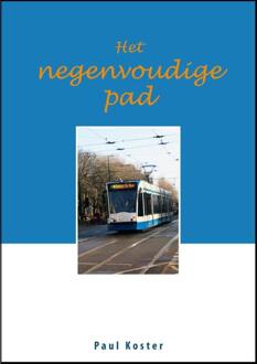 Het negenvoudige pad -  Paul Koster (ISBN: 9789462473409)